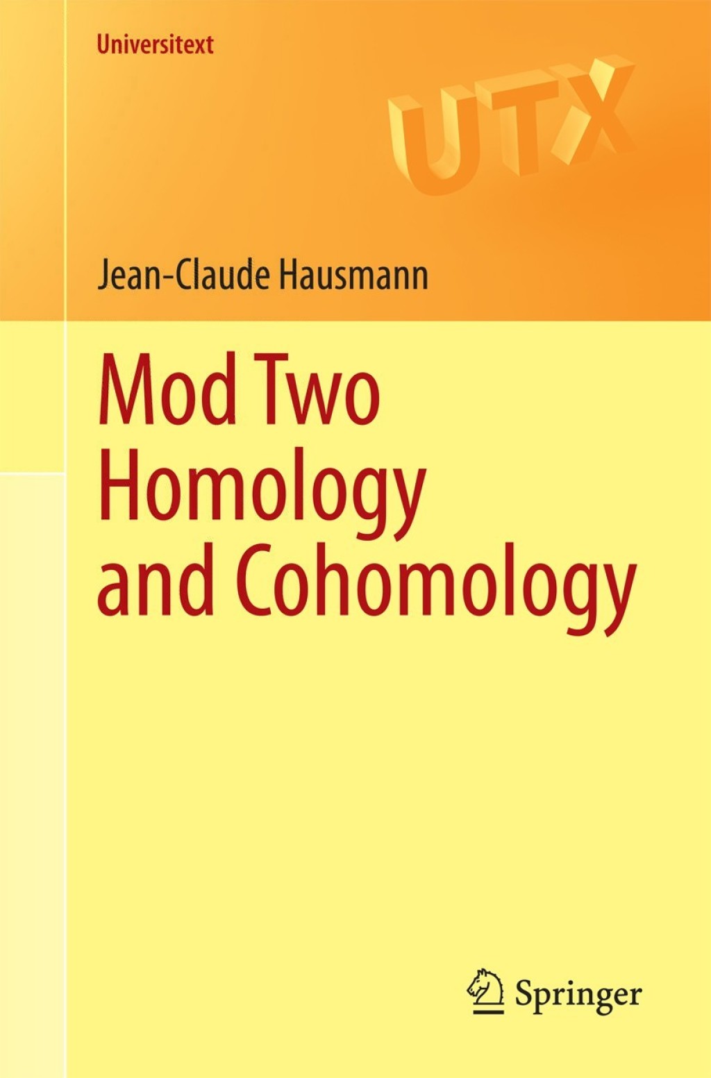 Mod Two Homology and Cohomology 