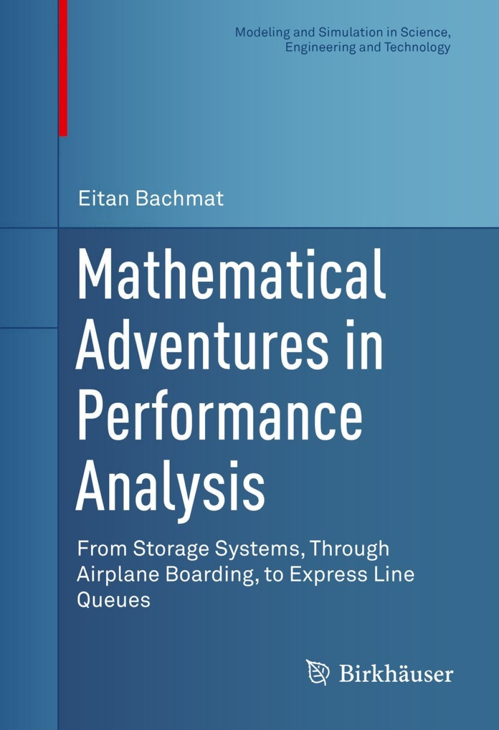 Mathematical Adventures in Performance Analysis From Storage Systems, Through Airplane Boarding, to Express Line Queues 