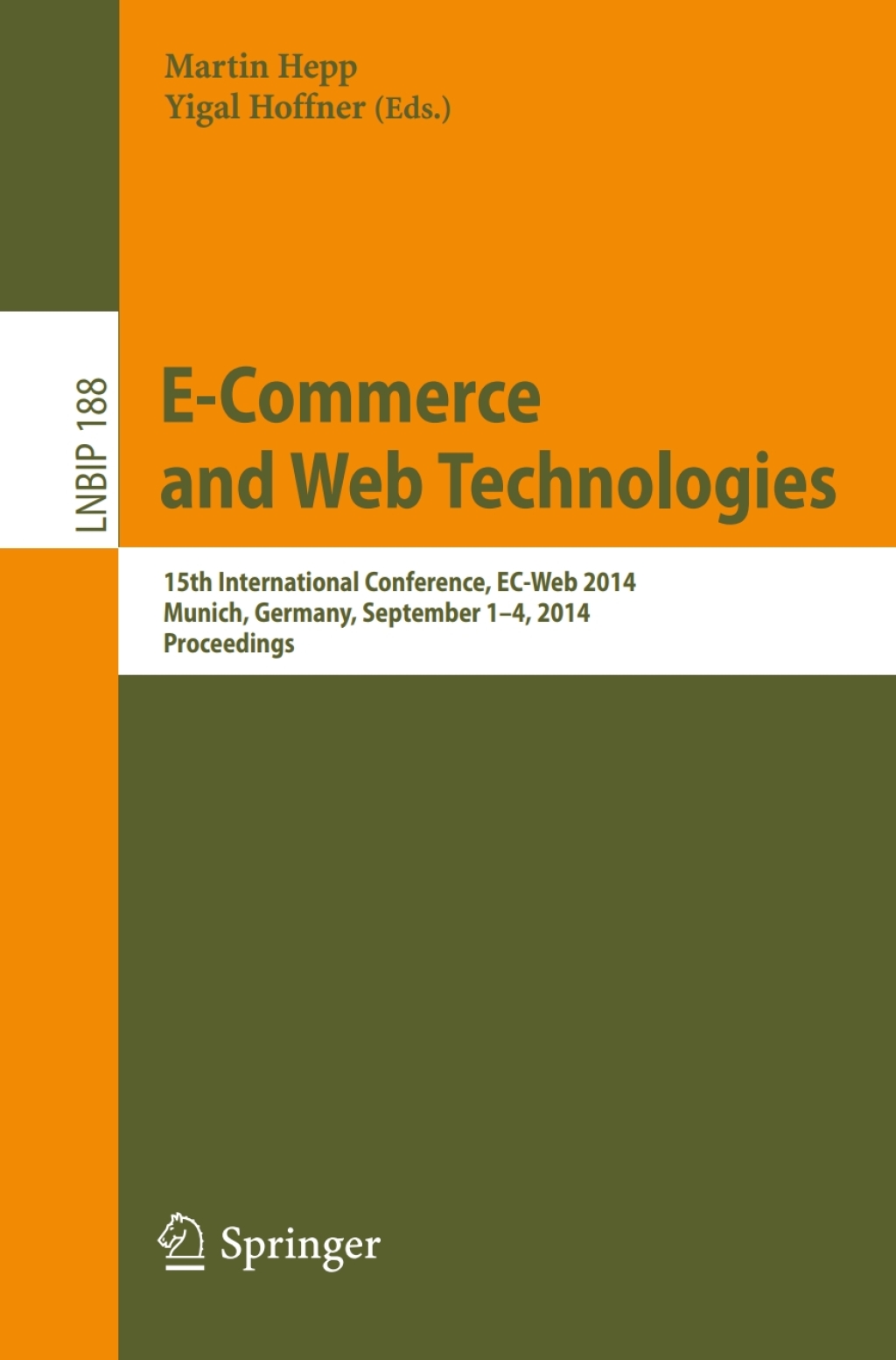 E-Commerce and Web Technologies 15th International Conference, EC-Web 2014, Munich, Germany, September 1-4, 2014, Proceedings 