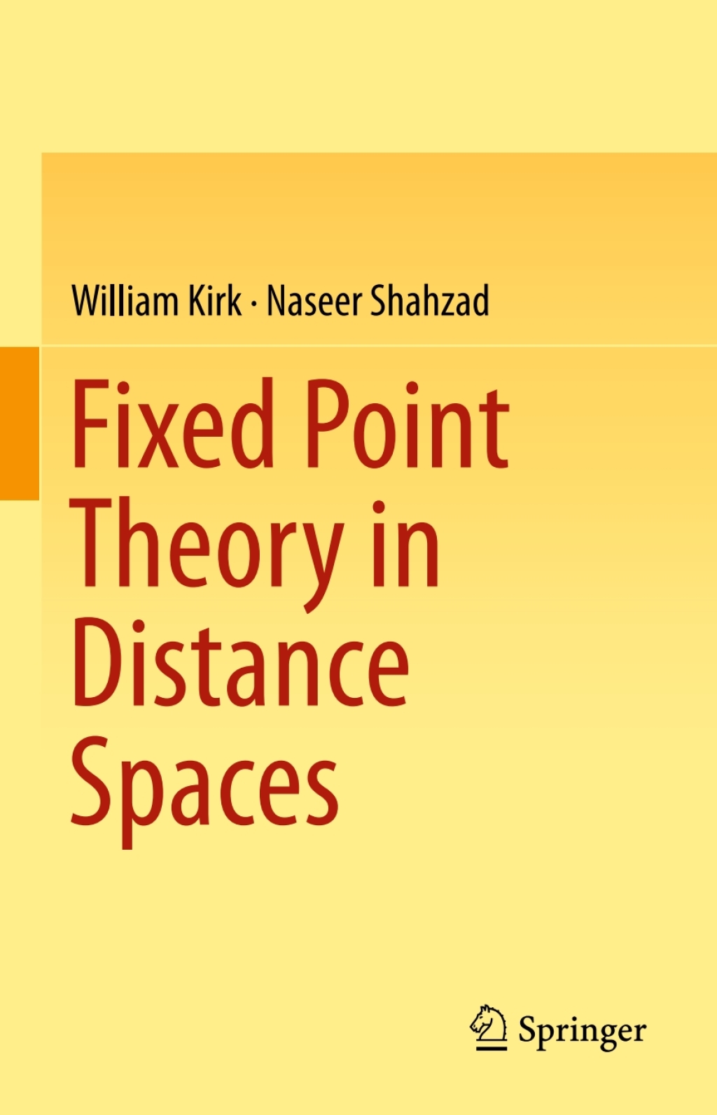 Fixed Point Theory in Distance Spaces 