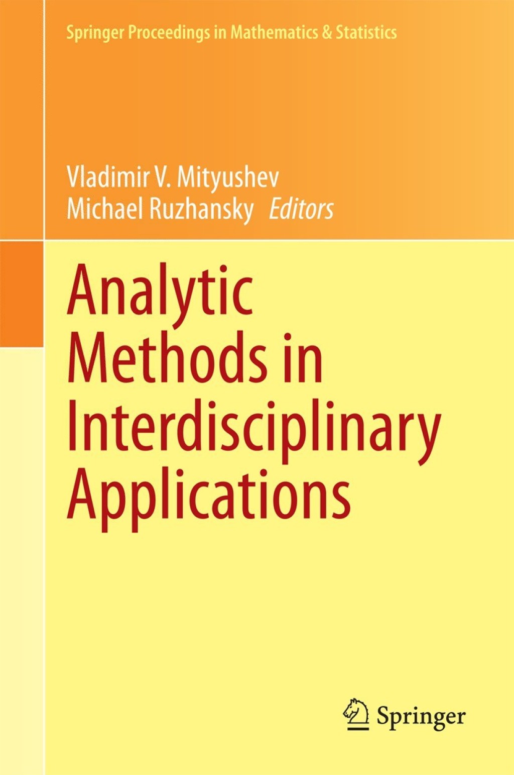 Analytic Methods in Interdisciplinary Applications 