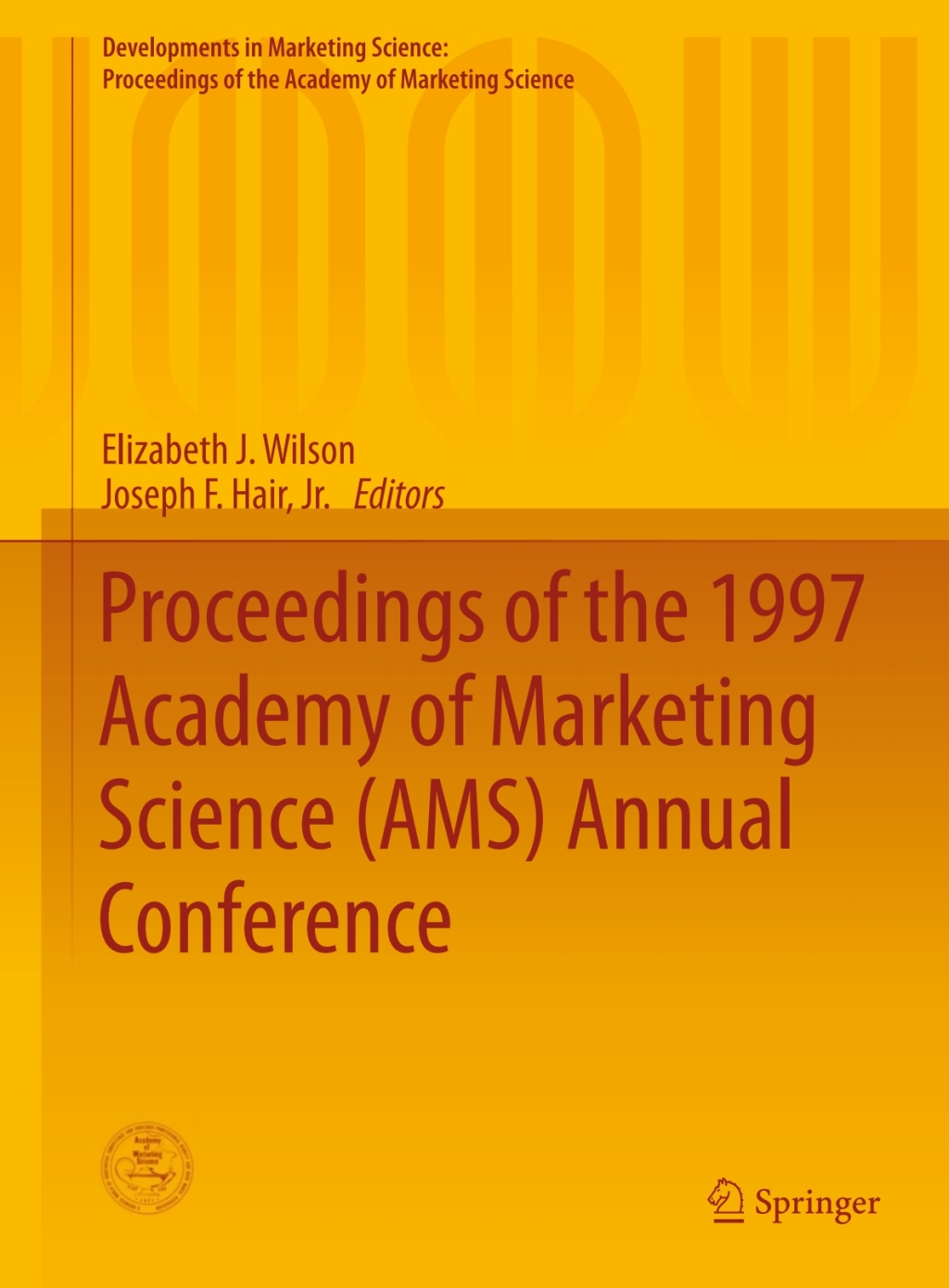 Proceedings of the 1997 Academy of Marketing Science (AMS) Annual Conference 
