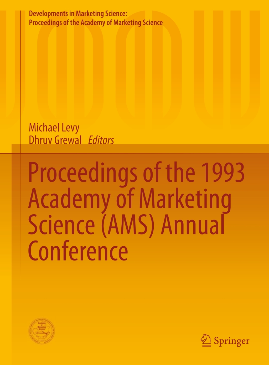 Proceedings of the 1993 Academy of Marketing Science (AMS) Annual Conference 