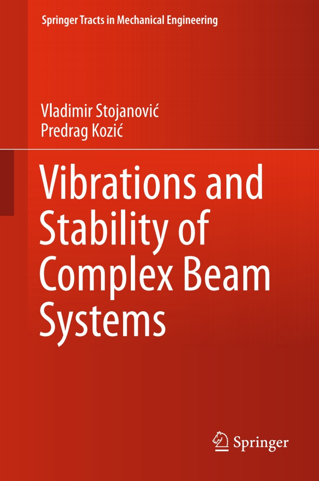 Vibrations and Stability of Complex Beam Systems 
