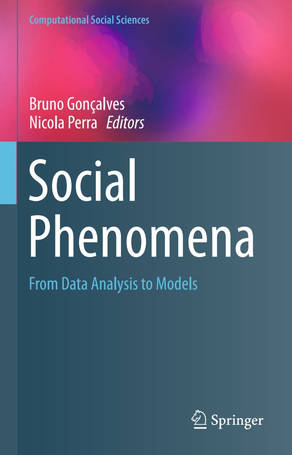 Social Phenomena From Data Analysis to Models 