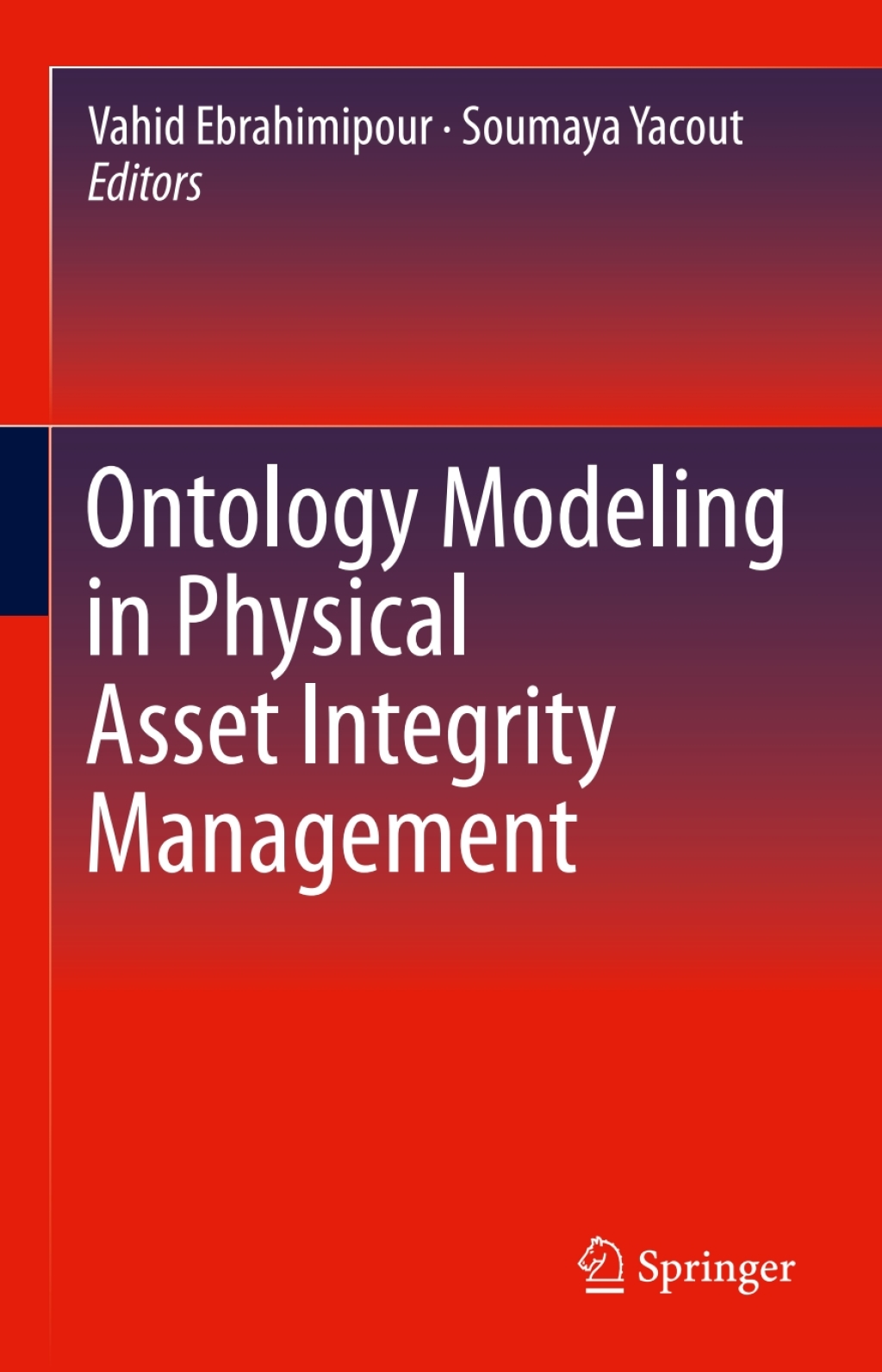 Ontology Modeling in Physical Asset Integrity Management 