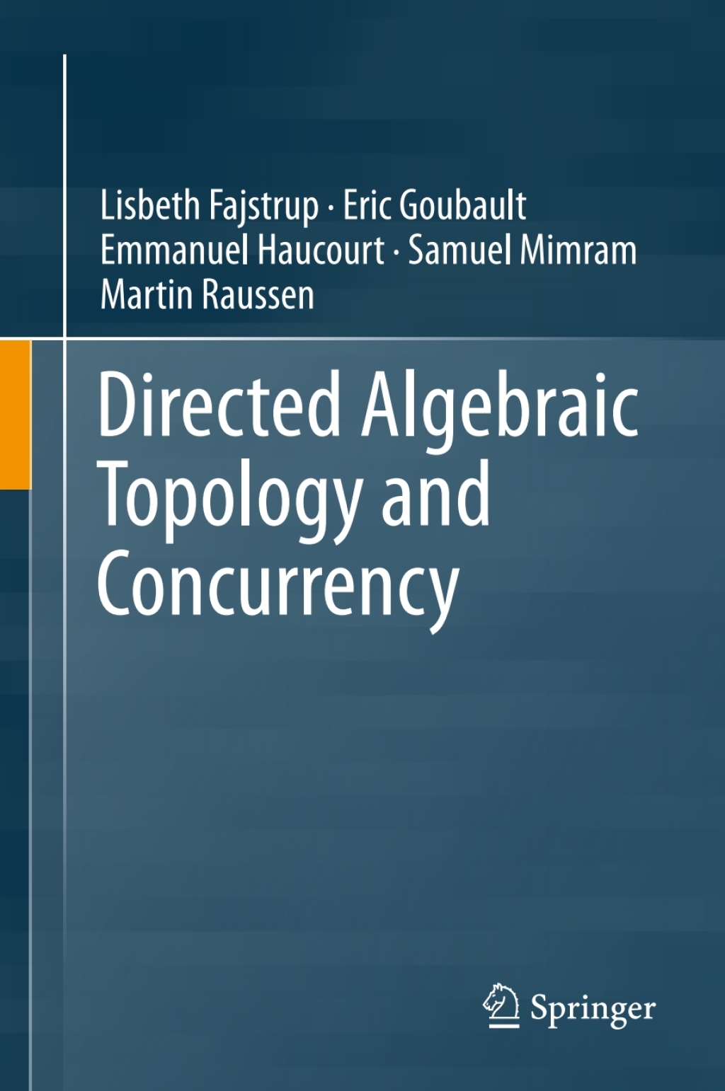 Directed Algebraic Topology and Concurrency 