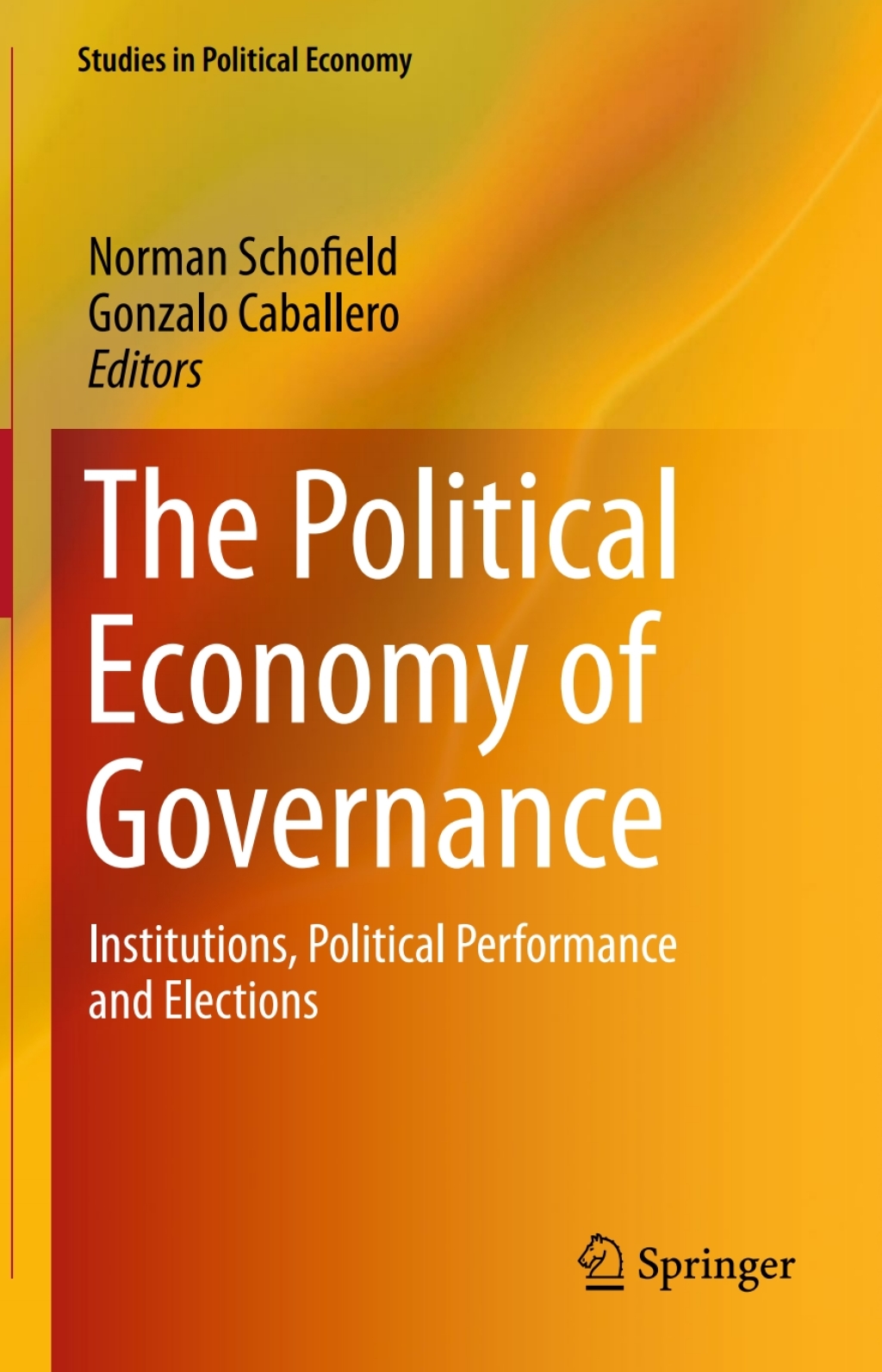 The Political Economy of Governance Institutions, Political Performance and Elections 