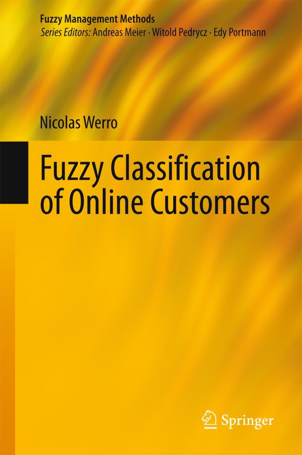 Fuzzy Classification of Online Customers 