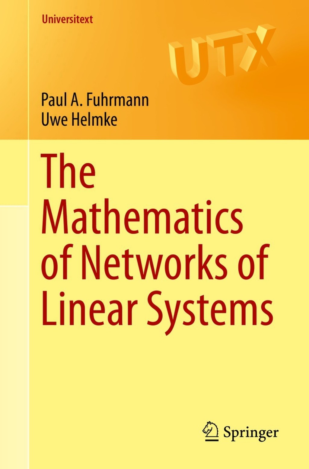 The Mathematics of Networks of Linear Systems 