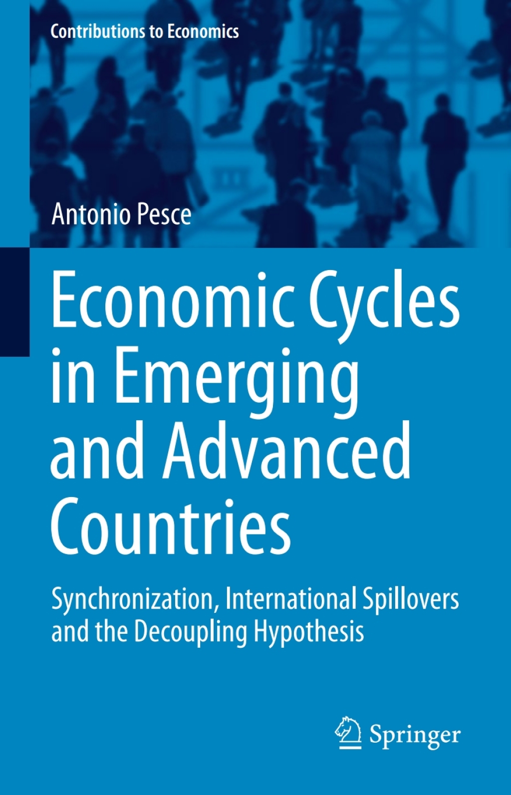 Economic Cycles in Emerging and Advanced Countries Synchronization, International Spillovers and the Decoupling Hypothesis 