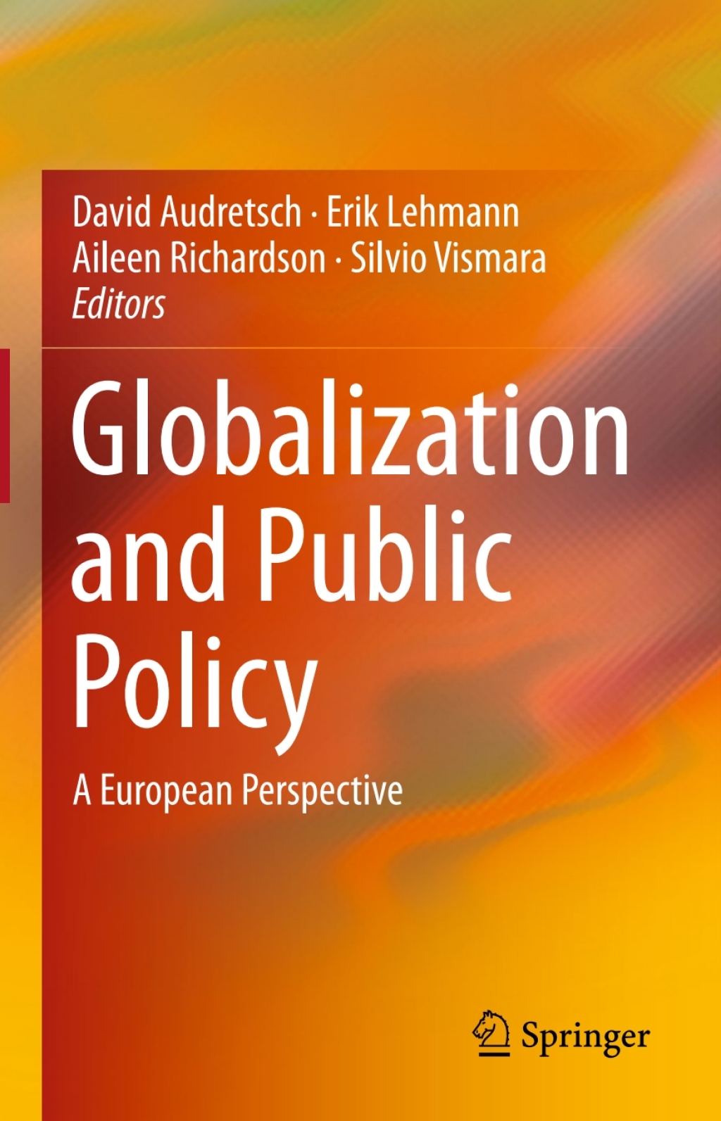 Globalization and Public Policy A European Perspective 