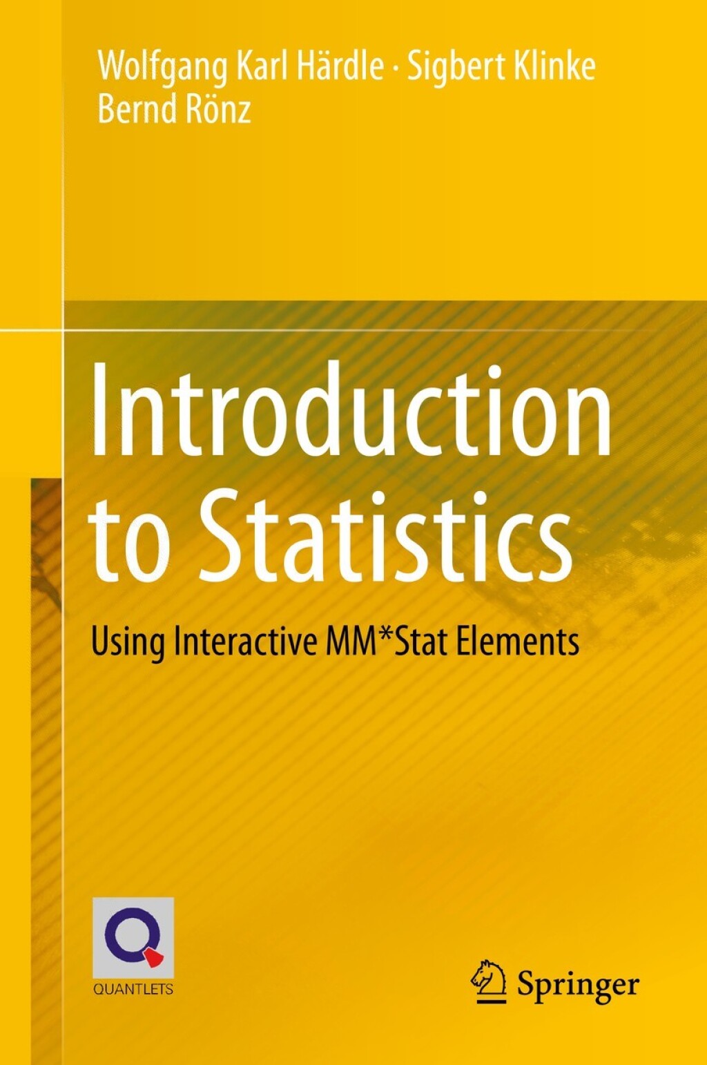 Introduction to Statistics Using Interactive MM*Stat Elements 