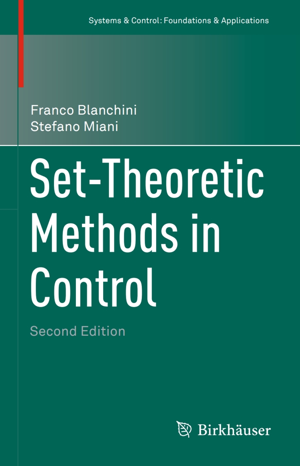 Set-Theoretic Methods in Control 2nd Edition