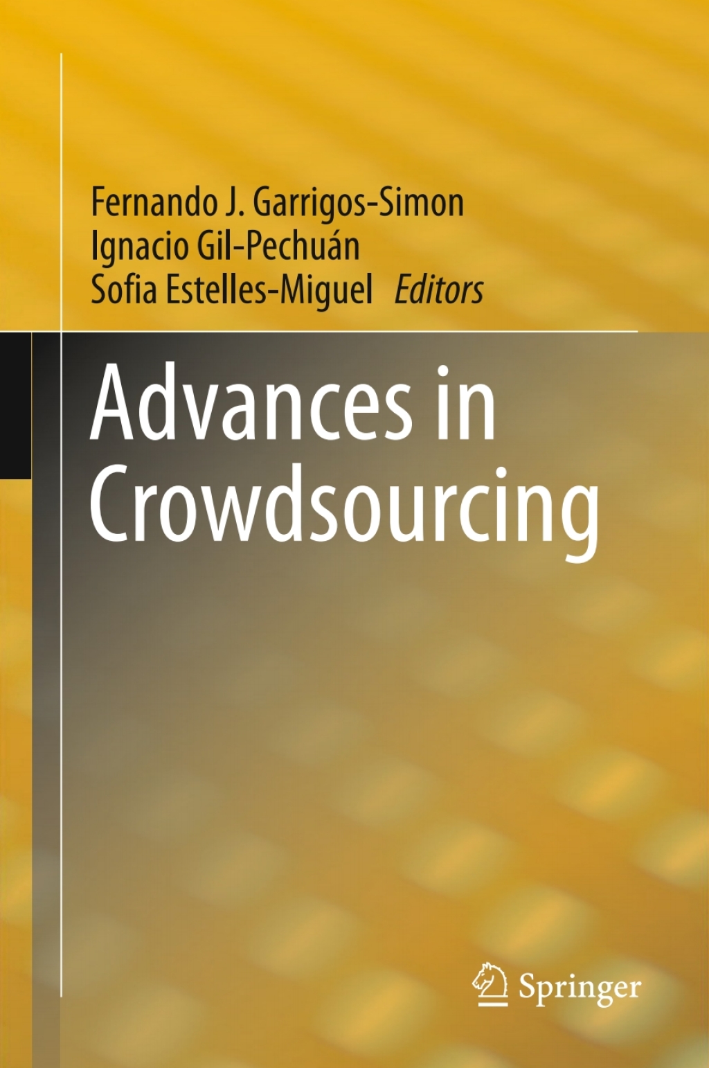 Advances in Crowdsourcing 