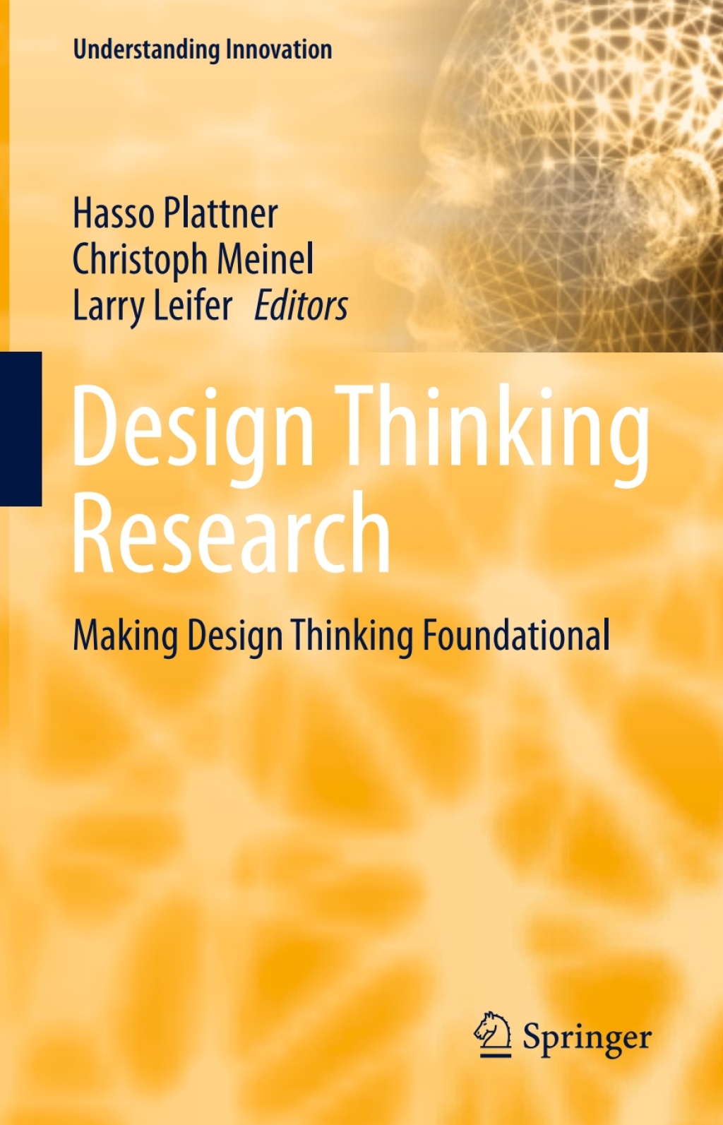 Design Thinking Research Making Design Thinking Foundational 