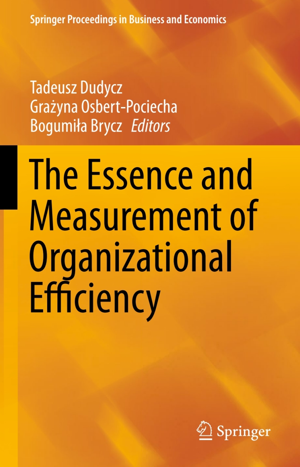 The Essence and Measurement of Organizational Efficiency 