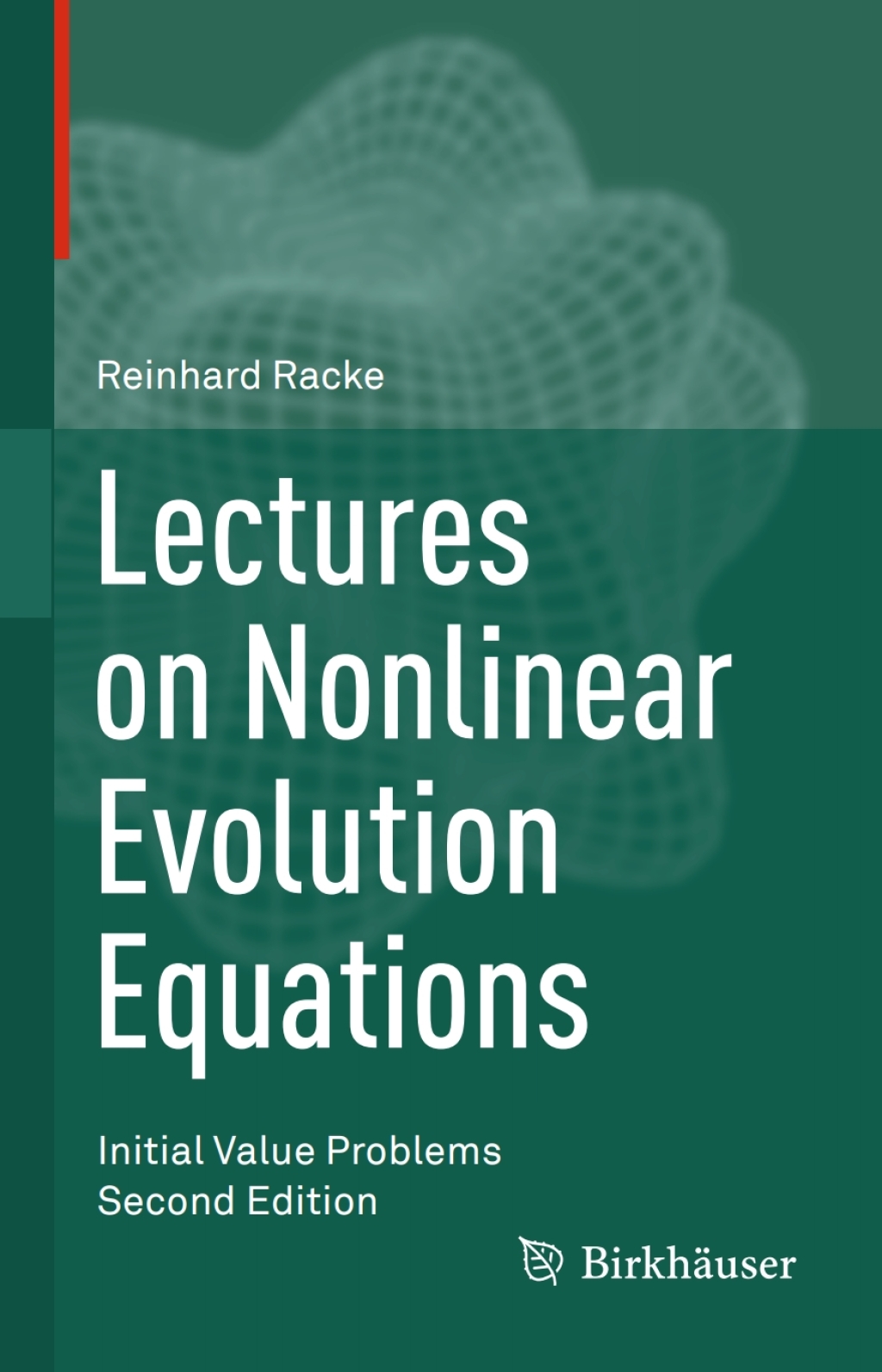 Lectures on Nonlinear Evolution Equations Initial Value Problems 2nd Edition
