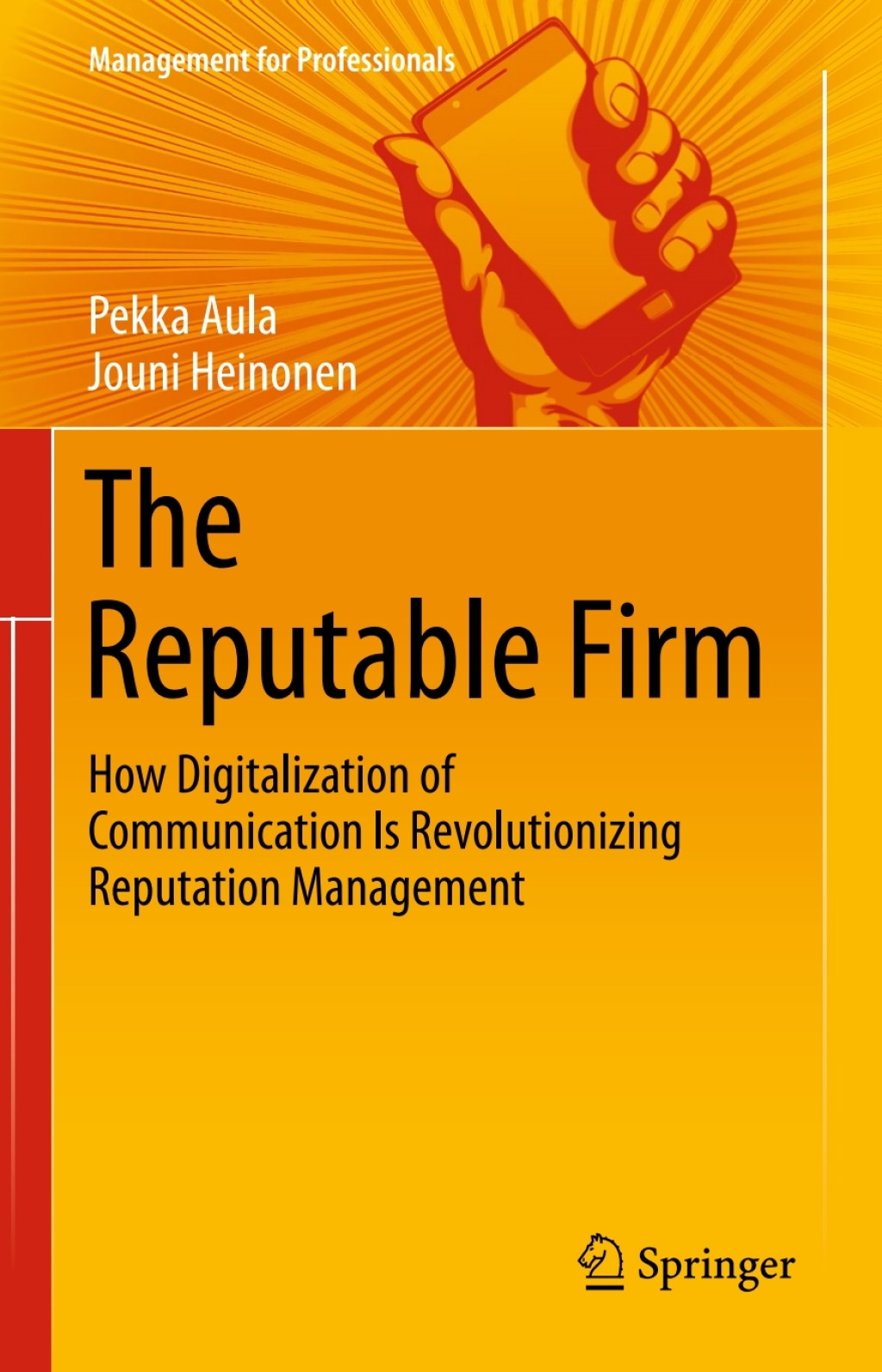 The Reputable Firm How Digitalization of Communication Is Revolutionizing Reputation Management 