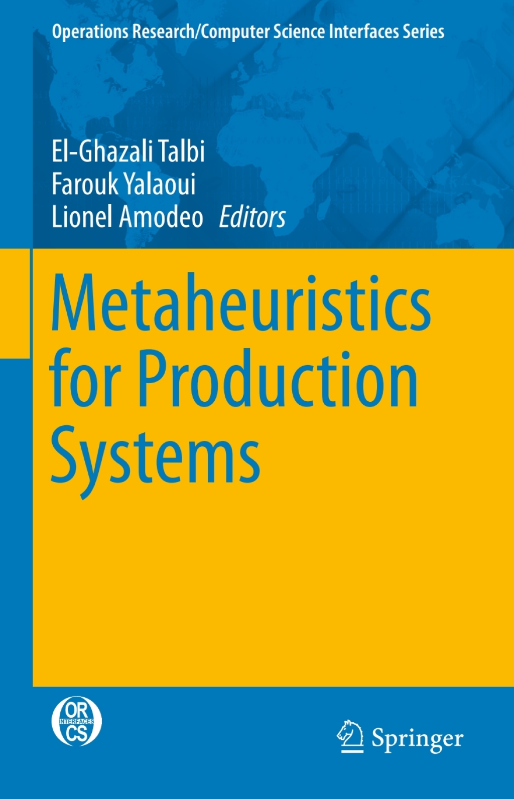 Metaheuristics for Production Systems 
