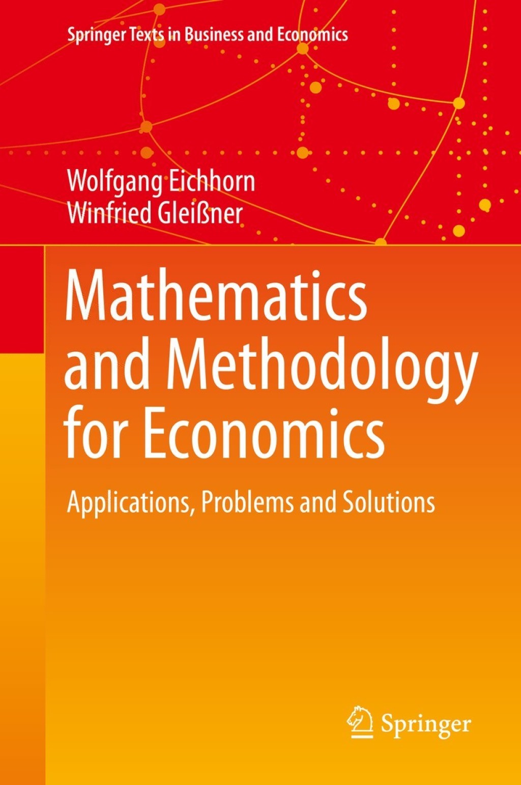Mathematics and Methodology for Economics Applications, Problems and Solutions 