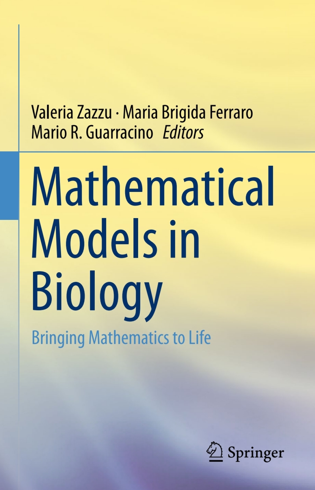 Mathematical Models in Biology Bringing Mathematics to Life 