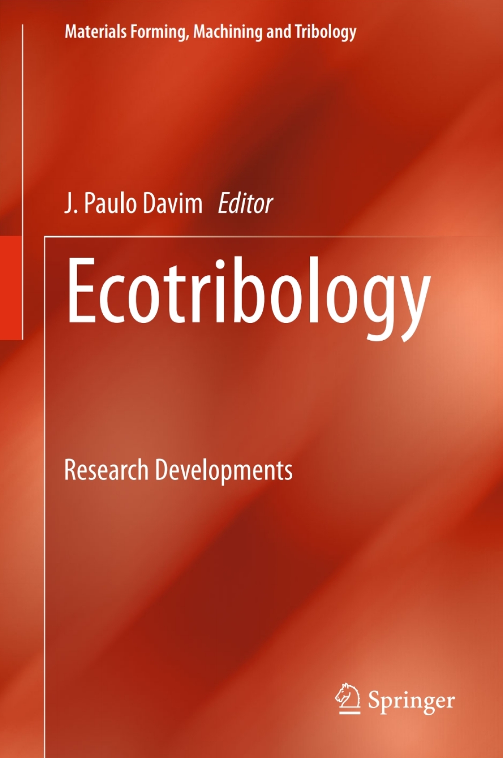 Ecotribology Research Developments 