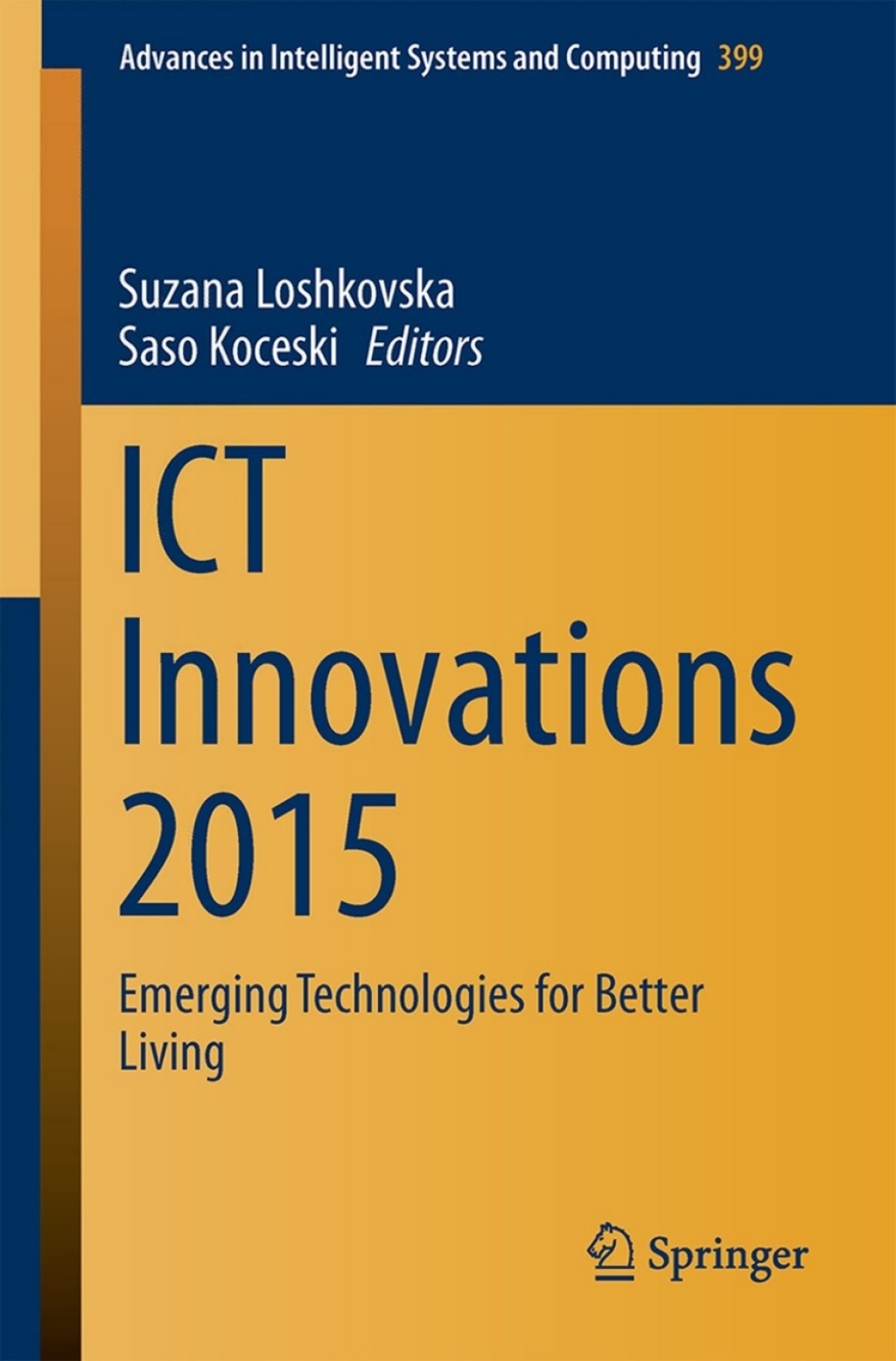 ICT Innovations 2015 Emerging Technologies for Better Living 