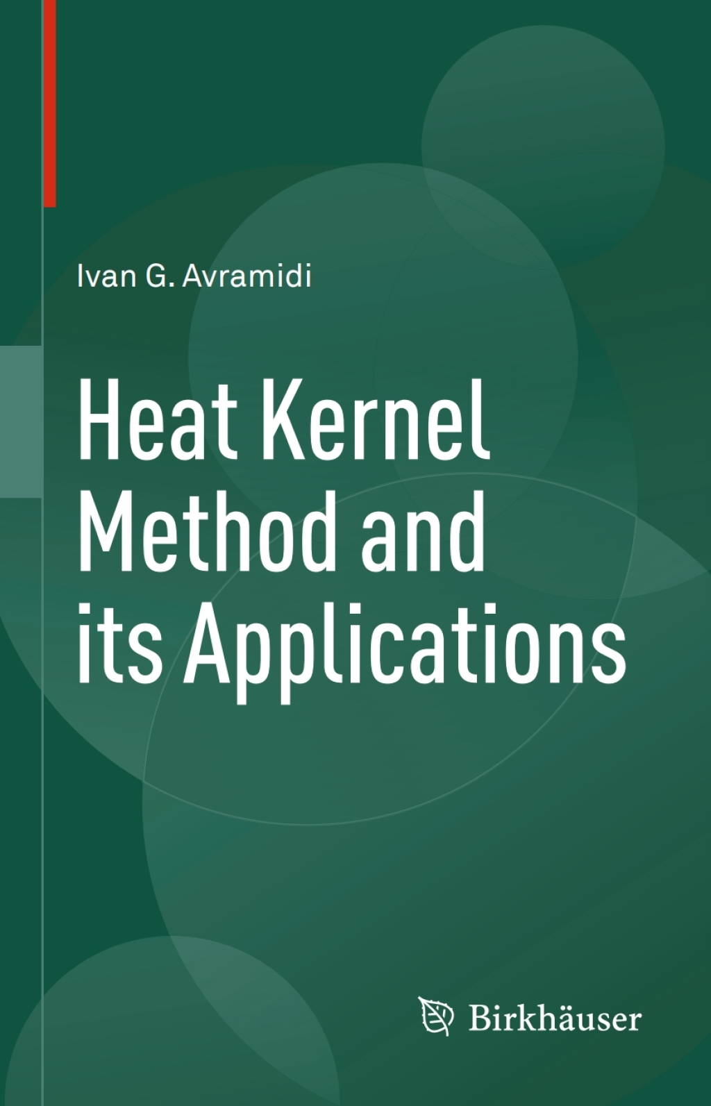 Heat Kernel Method and its Applications 