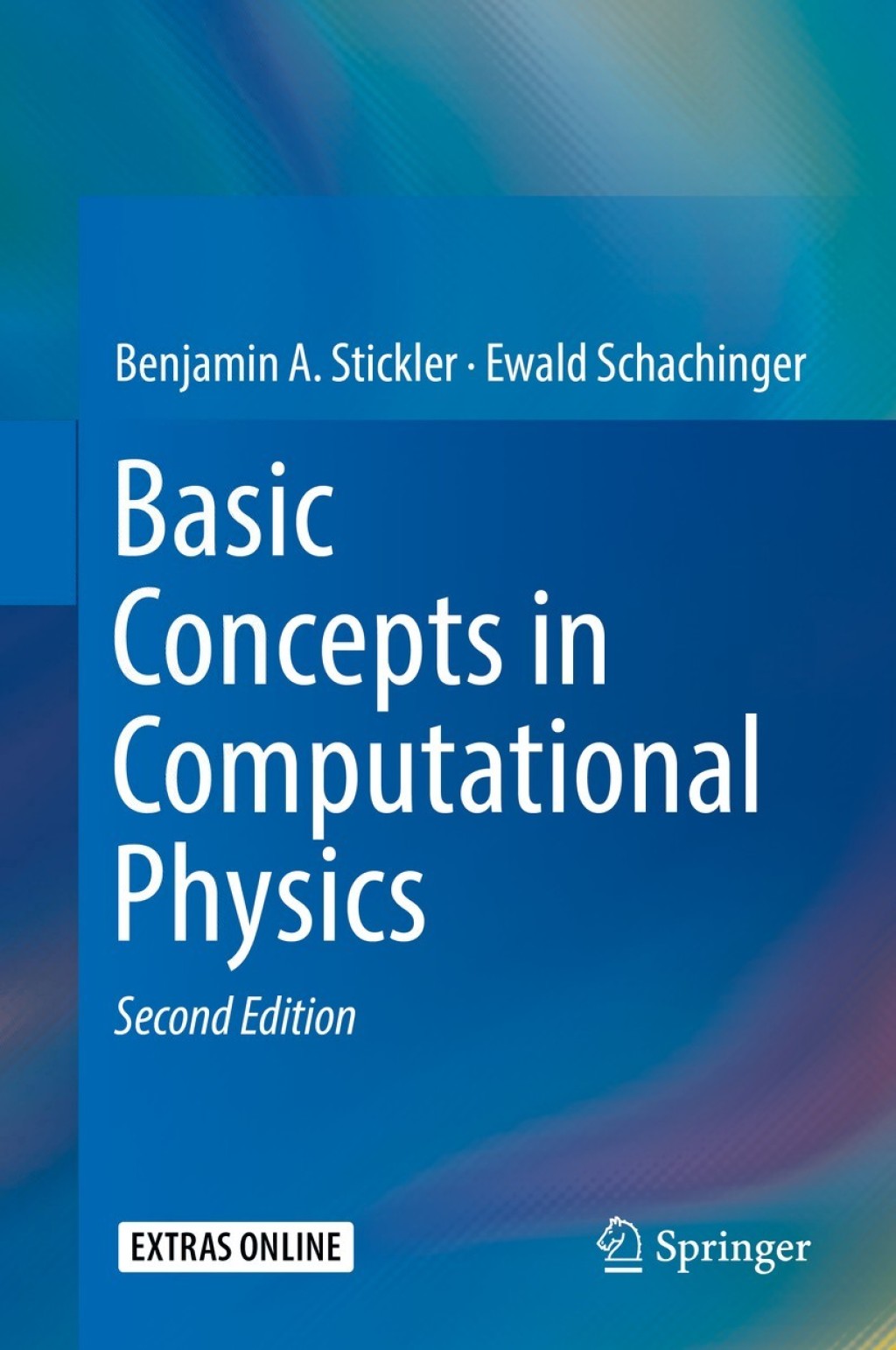 Basic Concepts in Computational Physics 2nd Edition