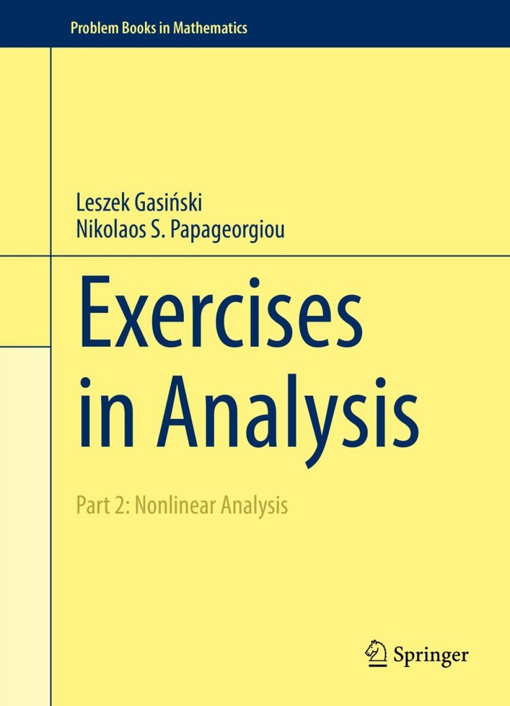 Exercises in Analysis Part 2: Nonlinear Analysis 