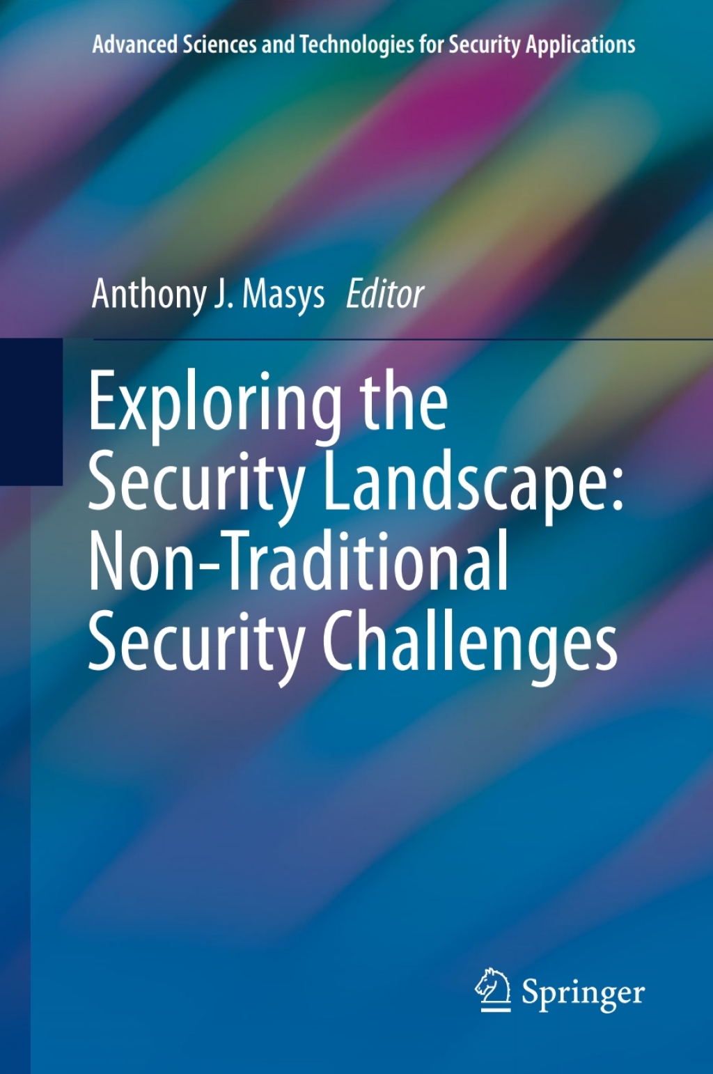 Exploring the Security Landscape: Non-Traditional Security Challenges 