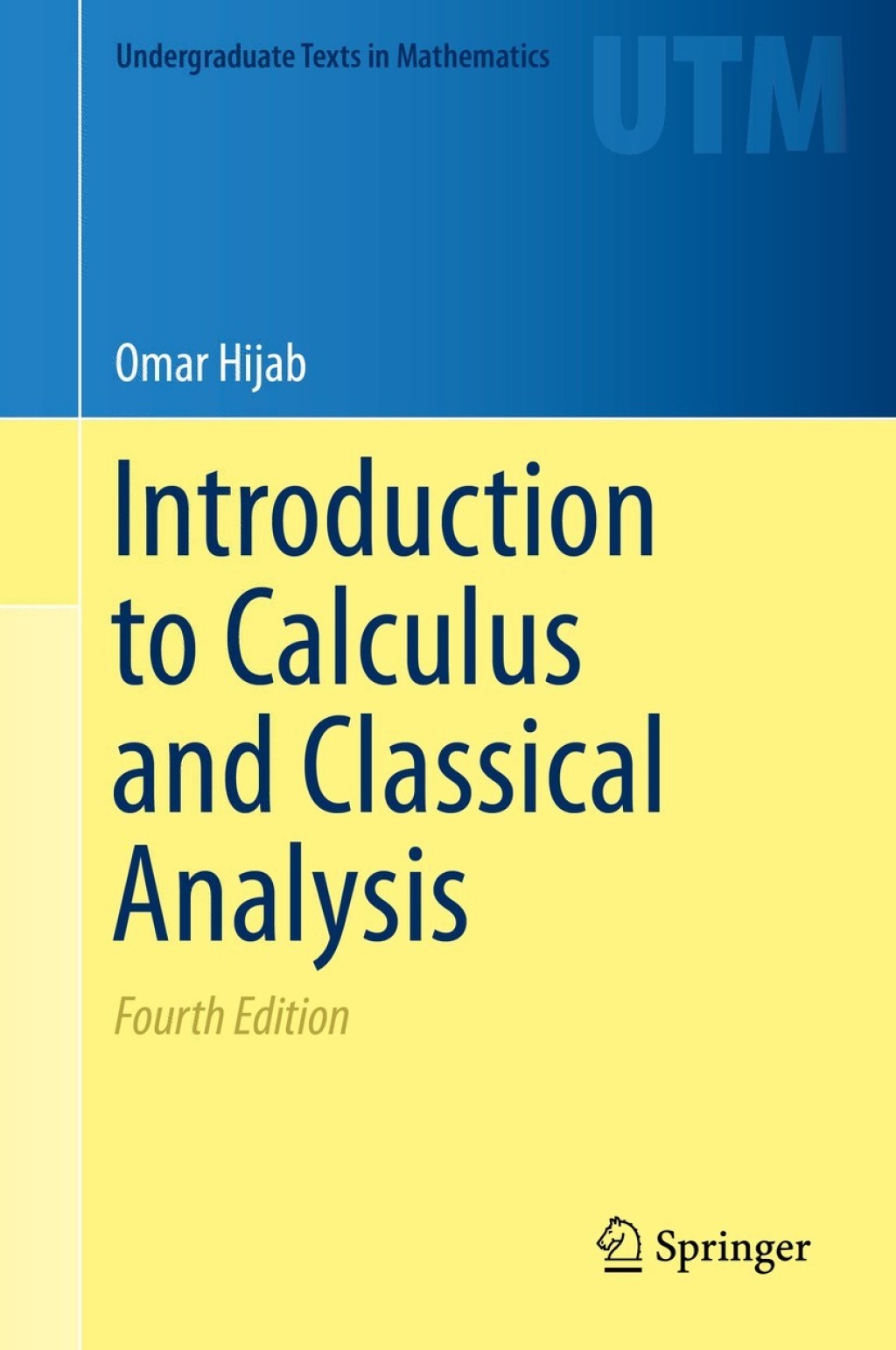 Introduction to Calculus and Classical Analysis 4th Edition