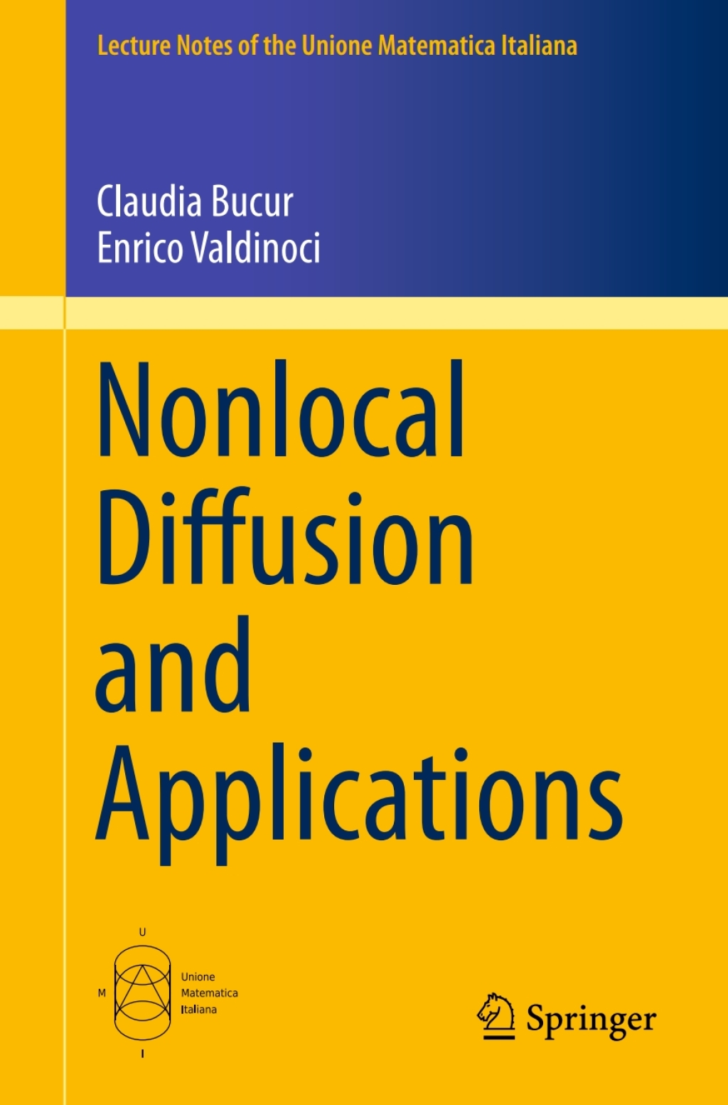 Nonlocal Diffusion and Applications 