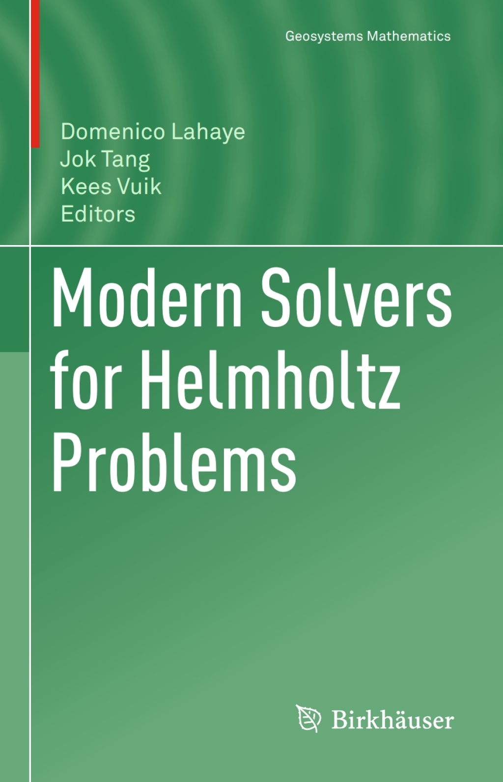 Modern Solvers for Helmholtz Problems 