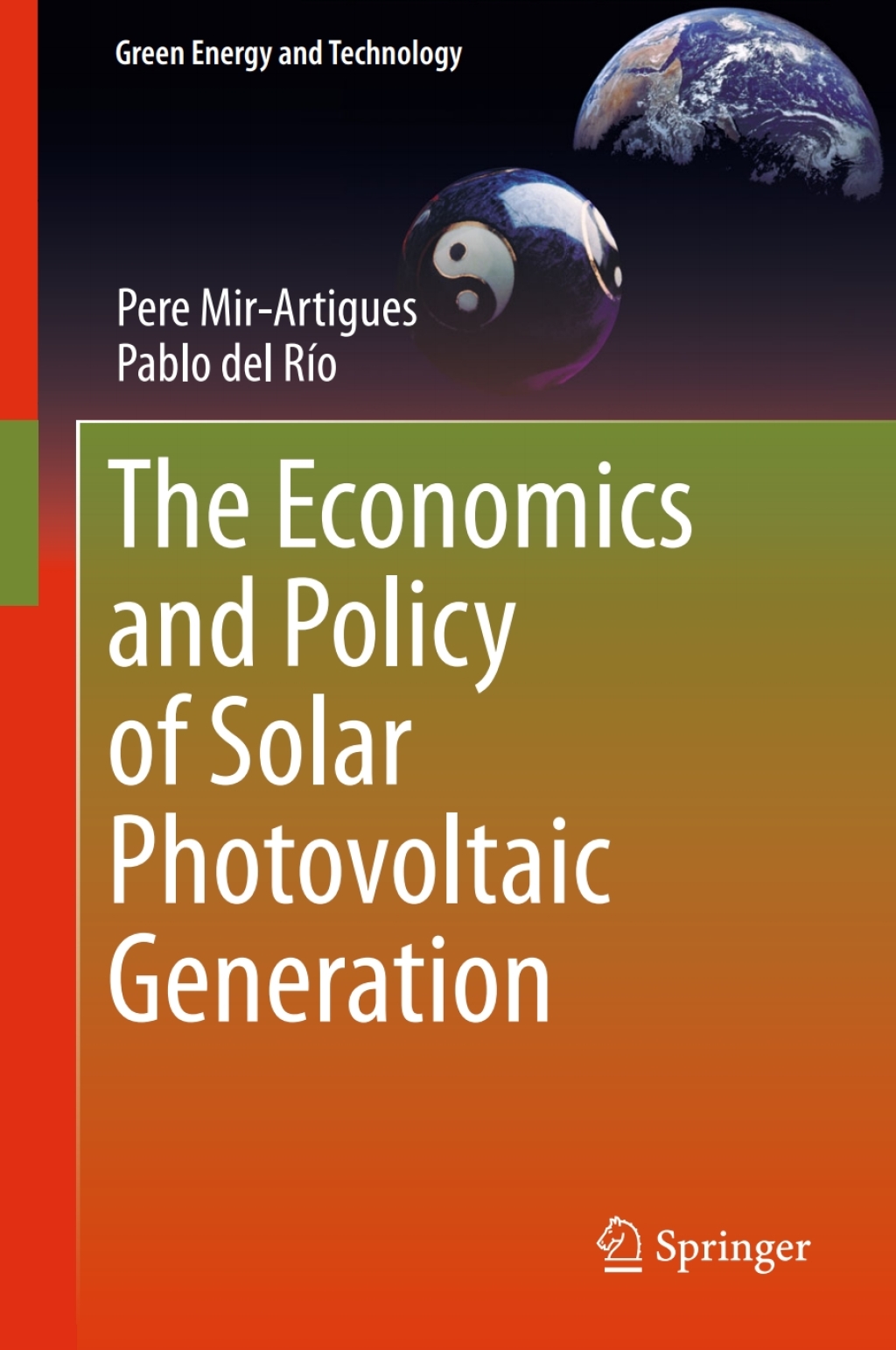 The Economics and Policy of Solar Photovoltaic Generation 