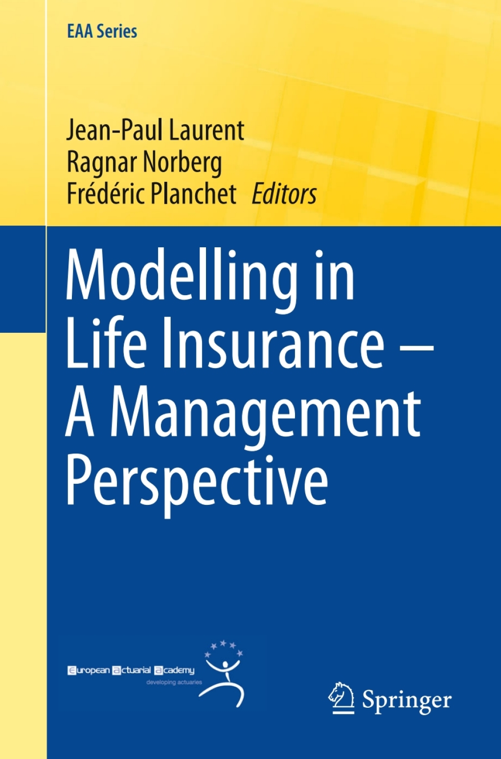 Modelling in Life Insurance Ã¢â‚¬Å¡Ãƒâ€žÃƒÂ¶Ã¢Ë†Å¡Ãƒâ€˜Ã¢Ë†Å¡Ã‚Â¨ A Management Perspective 