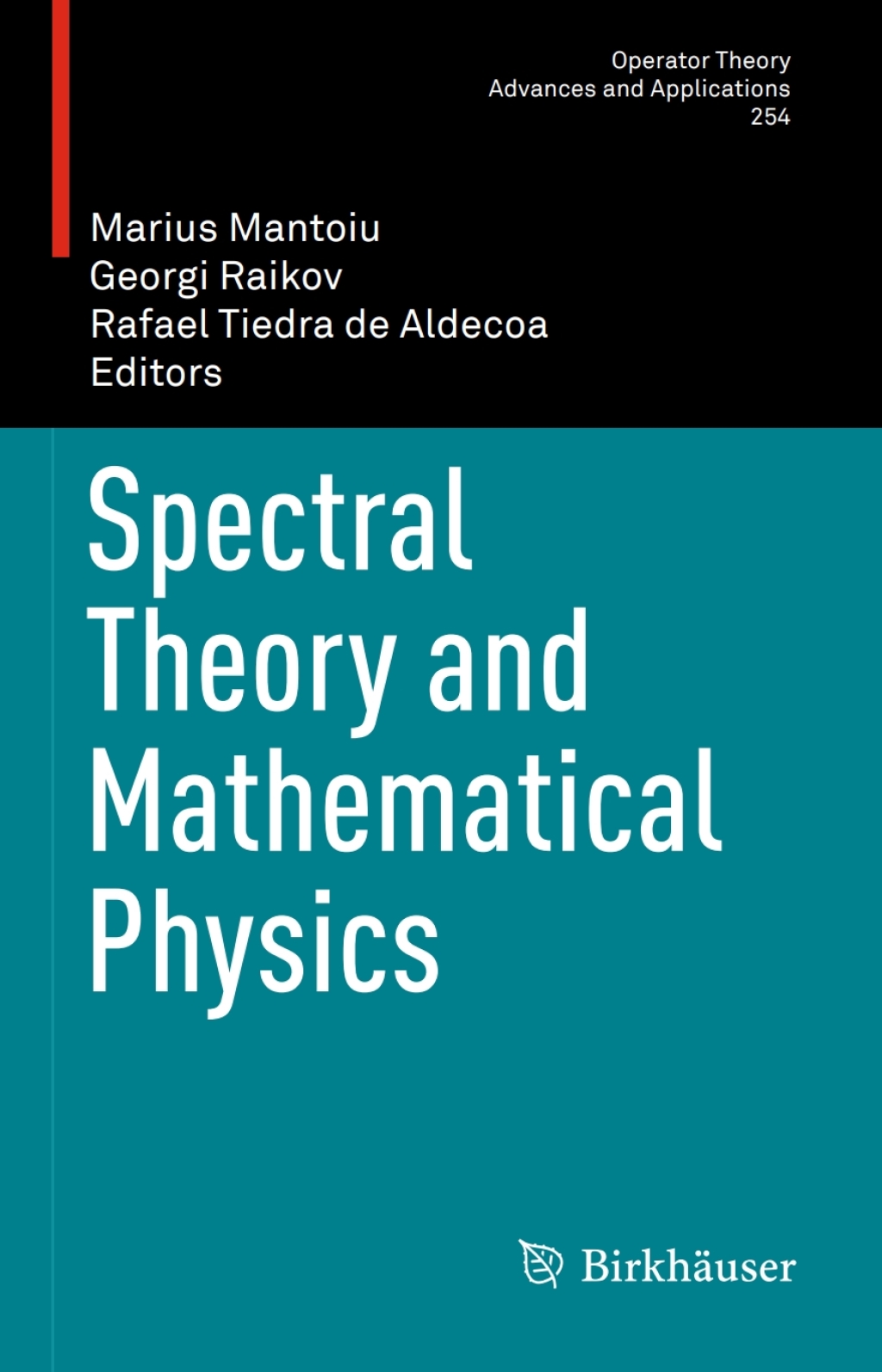 Spectral Theory and Mathematical Physics 