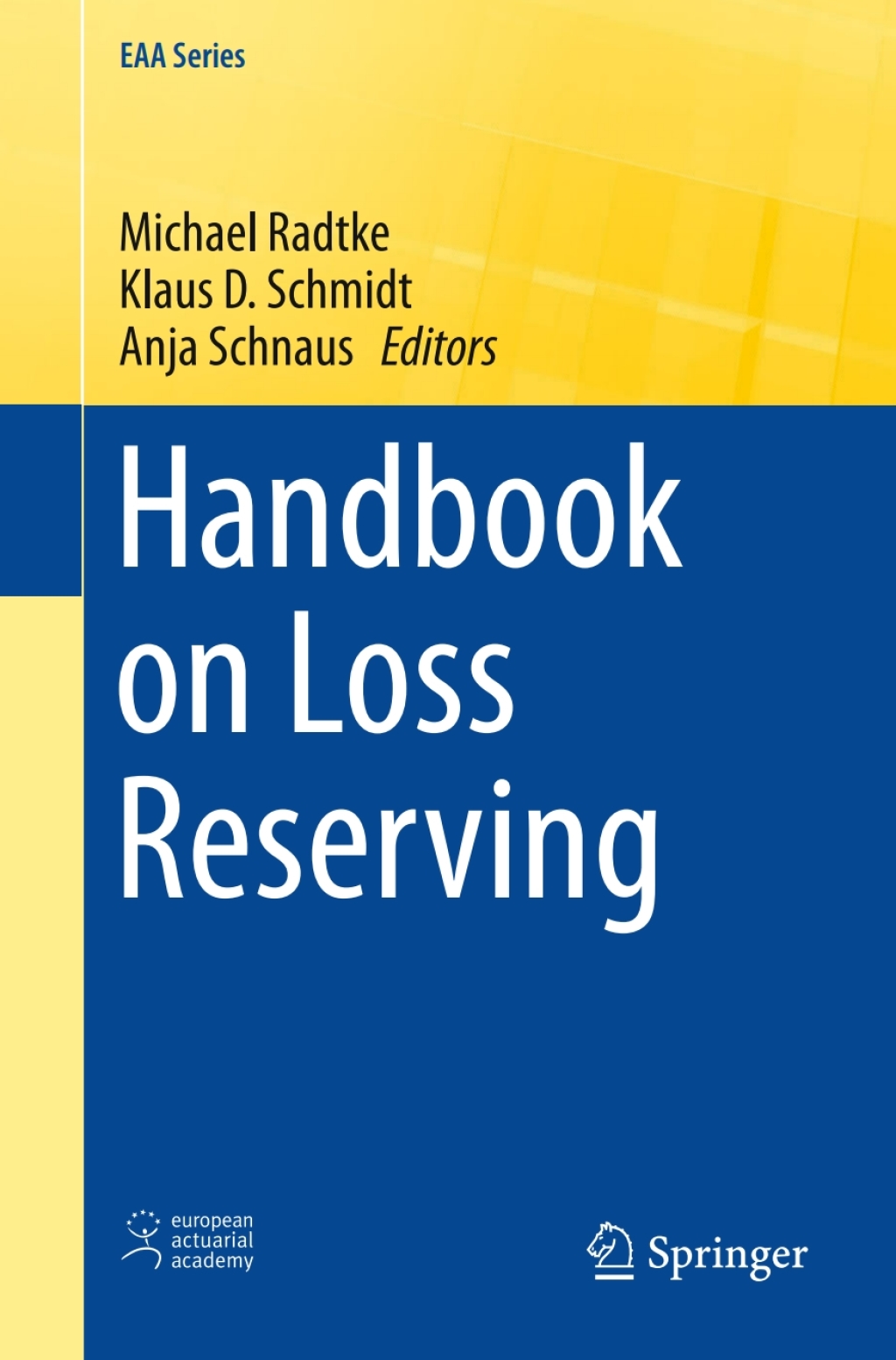 Handbook on Loss Reserving 