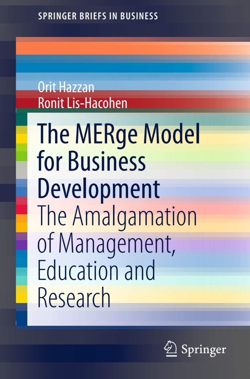 The MERge Model for Business Development The Amalgamation of Management, Education and Research 