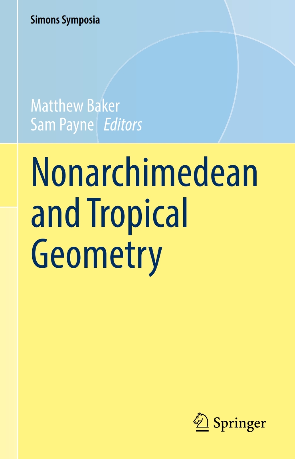 Nonarchimedean and Tropical Geometry 