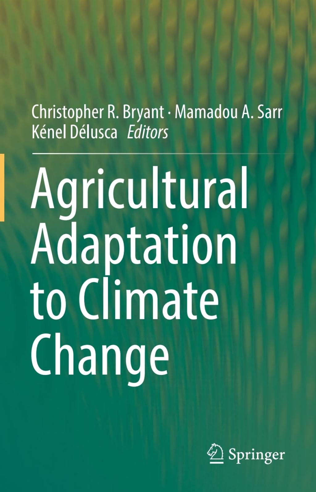 Agricultural Adaptation to Climate Change 