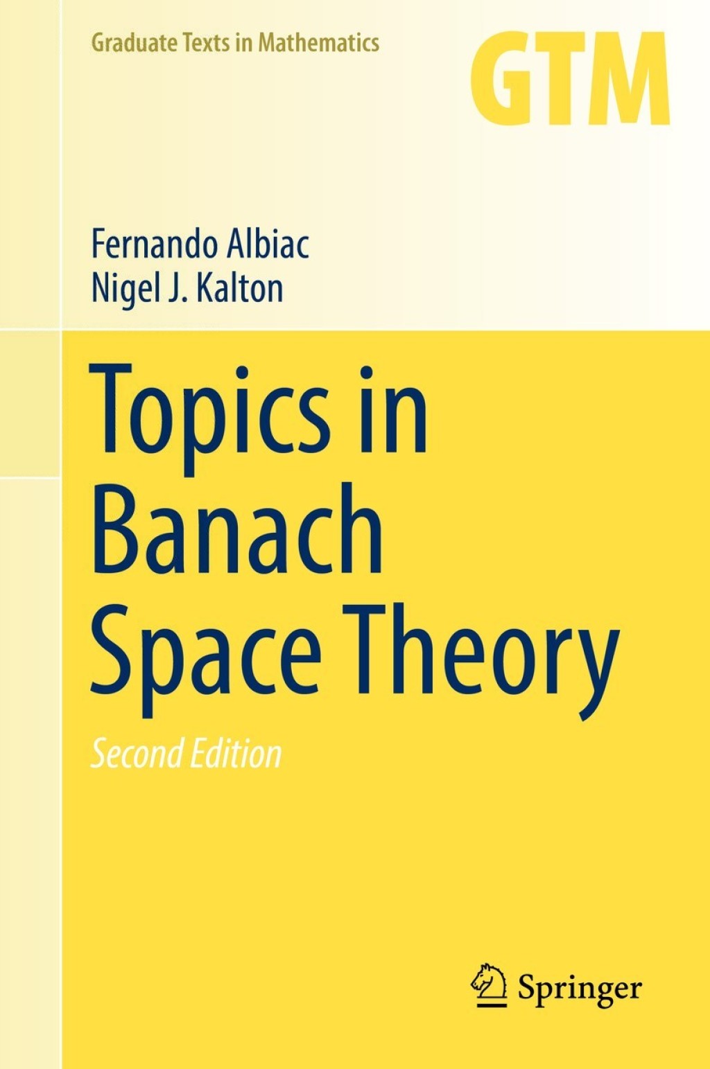 Topics in Banach Space Theory 2nd Edition