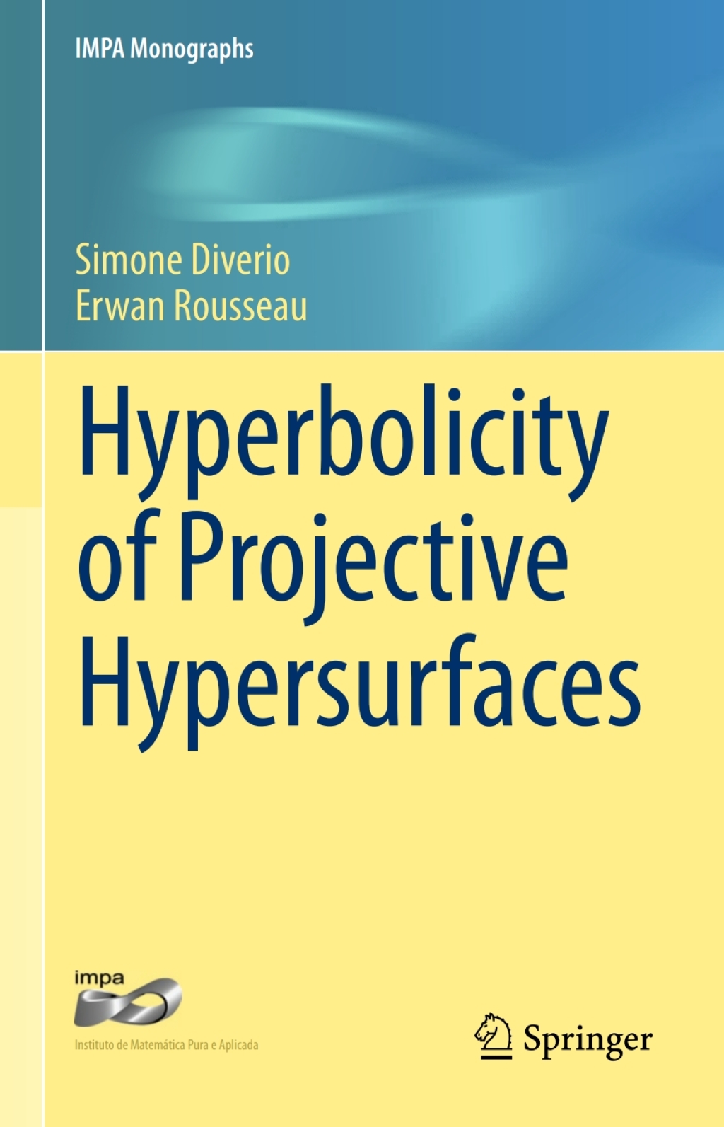 Hyperbolicity of Projective Hypersurfaces 