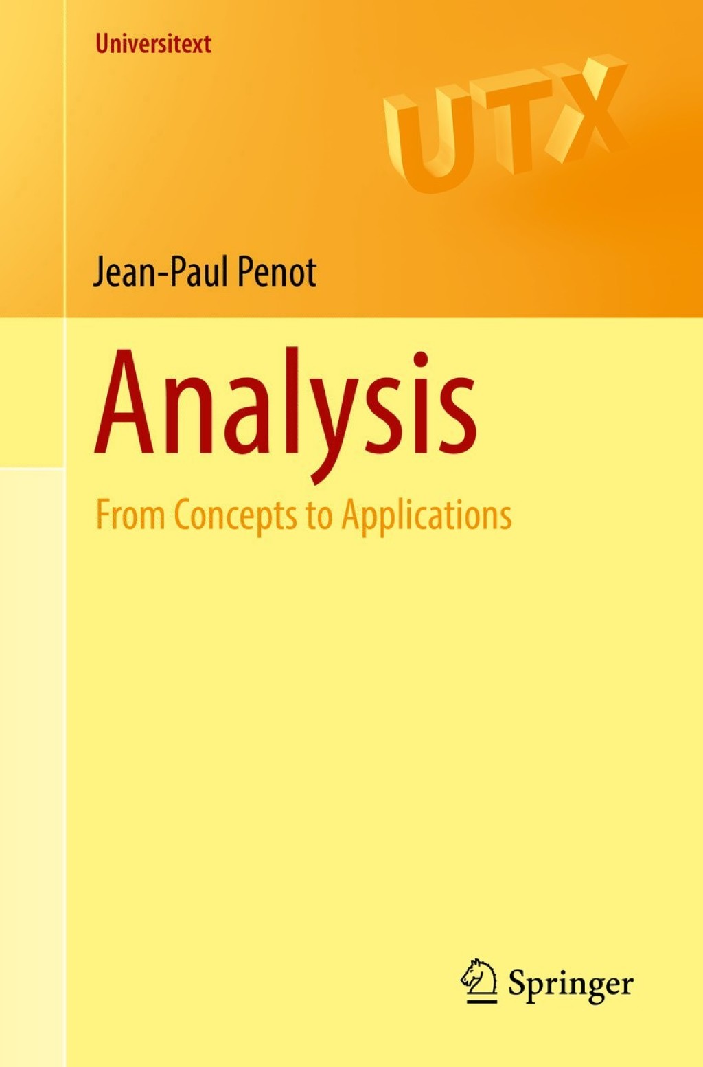 Analysis From Concepts to Applications 