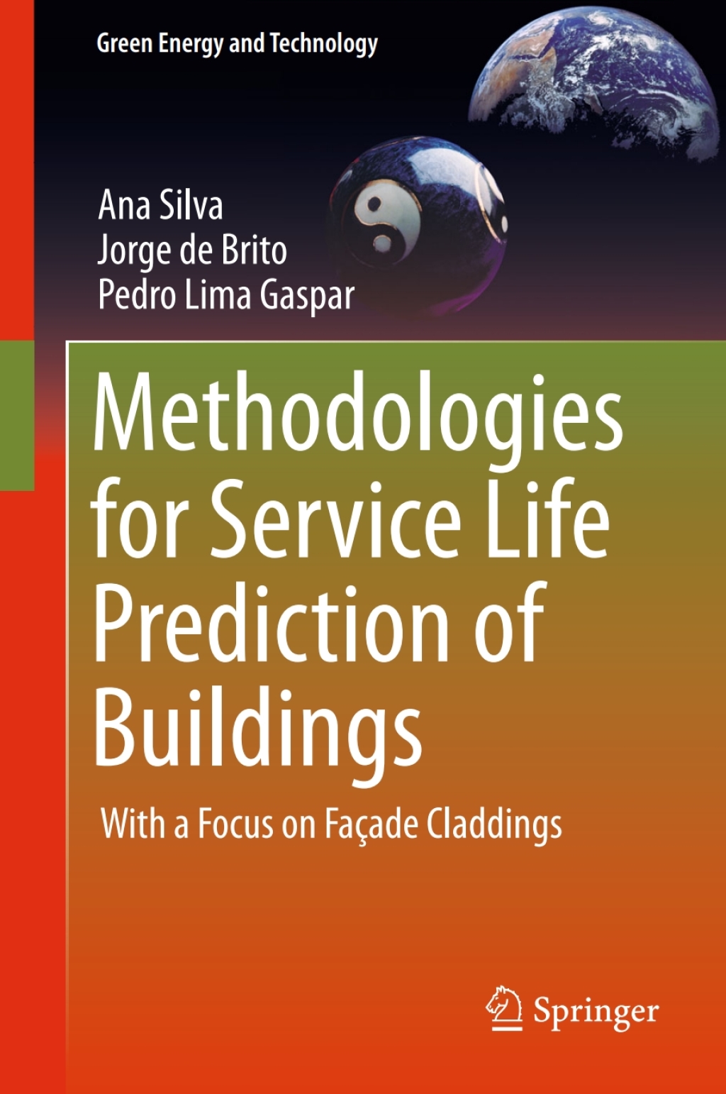 Methodologies for Service Life Prediction of Buildings With a Focus on FaÃ¢â‚¬Å¡ÃƒÂ ÃƒÂ¶Ã¢Ë†Å¡ÃƒÂ¼ade Claddings 