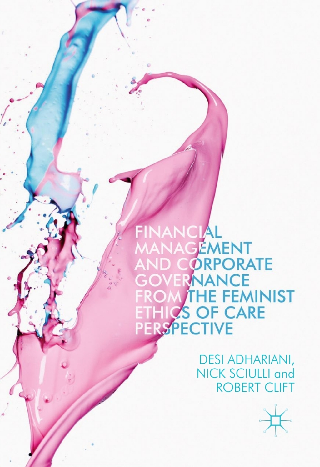 Financial Management and Corporate Governance from the Feminist Ethics of Care Perspective 