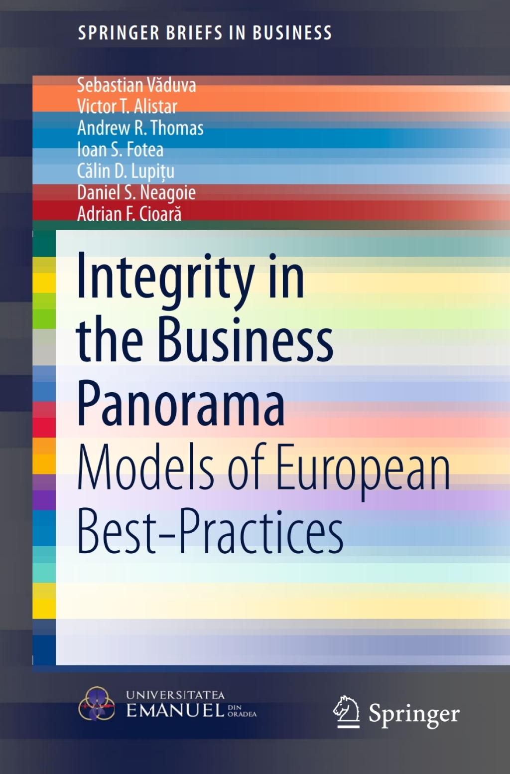 Integrity in the Business Panorama Models of European Best-Practices 