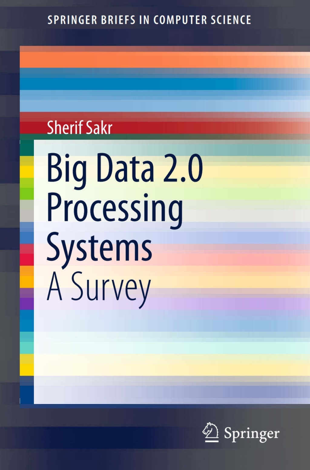 Big Data 2.0 Processing Systems A Survey 