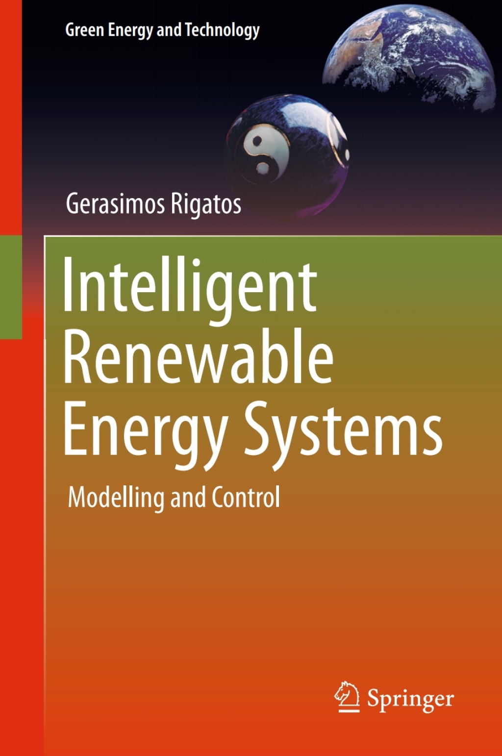 Intelligent Renewable Energy Systems Modelling and Control 